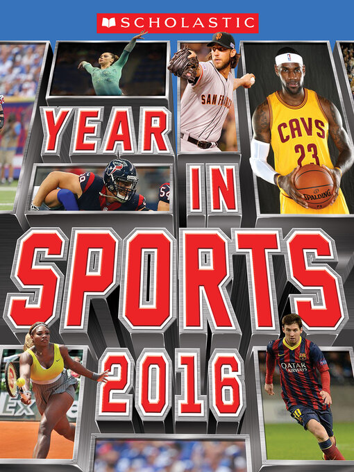 Title details for Scholastic Year in Sports 2016 by James Buckley Jr. - Wait list